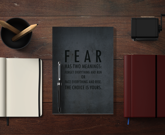 Fear Has Two Meanings: Forget Everything And Run Or Face Everything And Rise: Positive Affirmation Motivational And Inspirational Notebook