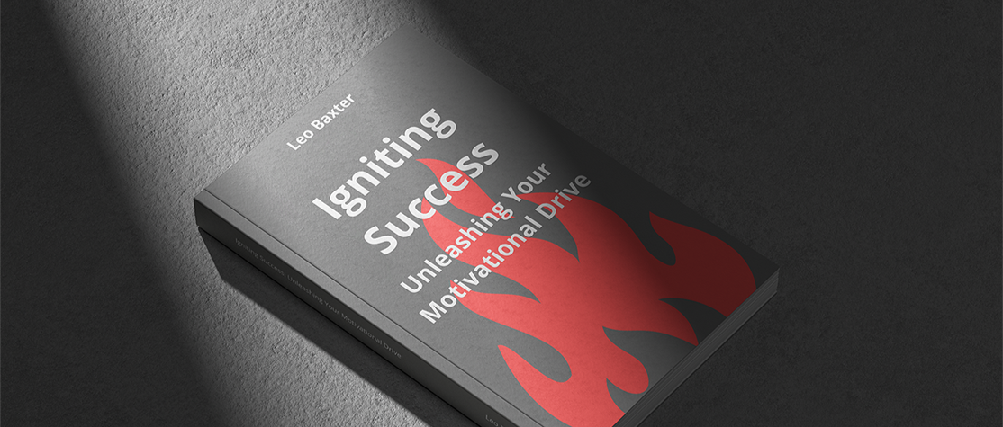 Book 'Igniting Success: Unleashing Your Motivational Drive'